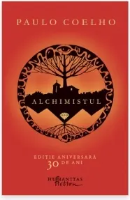 Coperta cărții Alchimistul. Editie aniversara, 30 de ani
