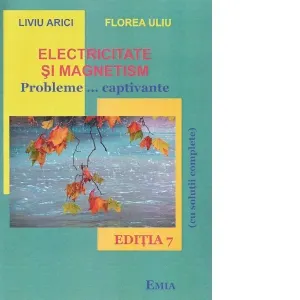 Coperta cărții Electricitate si magnetism. Probleme ... captivante (Editia a 7-a)