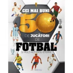 Coperta cărții Cei mai buni 50 de jucatori de fotbal