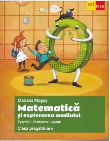 Coperta cărții Matematica si explorarea mediului. Clasa pregatitoare. Exercitii. Probleme. Jocuri