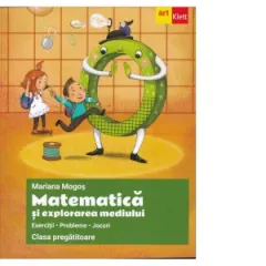 Coperta cărții Matematica si explorarea mediului. Clasa pregatitoare. Exercitii. Probleme. Jocuri