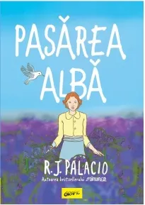 Coperta cărții Pasarea alba