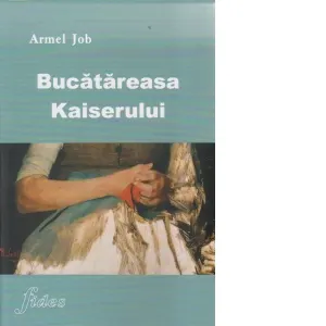 Coperta cărții Bucatareasa Kaiserului