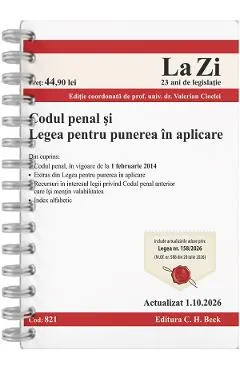 Coperta cărții Codul penal si Legea pentru punerea in aplicare Act. 1 Octombrie 2026 Ed. Spiralata