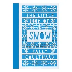 Coperta cărții The little book of snow