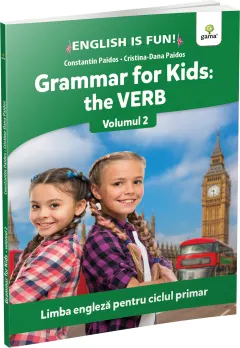 Coperta cărții Grammar for kids: the Verb. Volumul 2