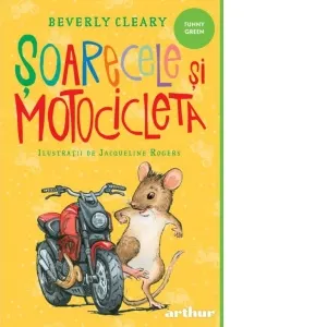 Coperta cărții Soarecele si motocicleta (paperback)