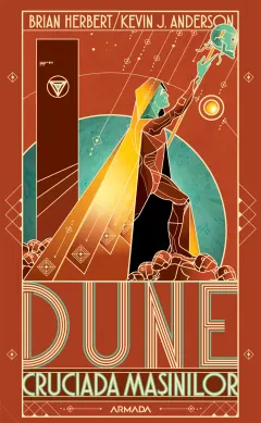 Coperta cărții Dune. Cruciada masinilor - Brian Herbert, Kevin J. Anderson