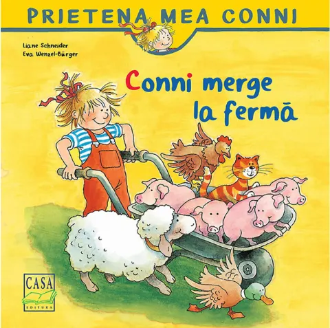 Coperta cărții Conni merge la ferma - Liane Schneider