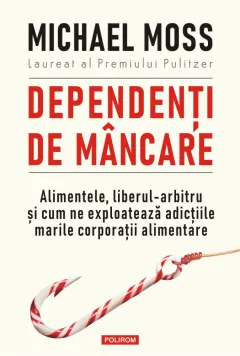 Coperta cărții Dependenți de mâncare