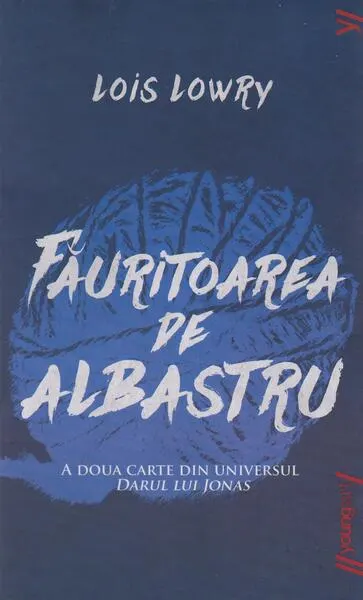 Coperta cărții Făuritoarea de albastru