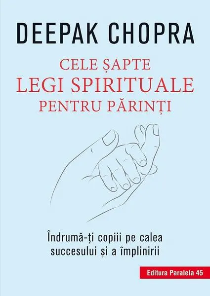 Coperta cărții Cele șapte legi spirituale pentru părinți
