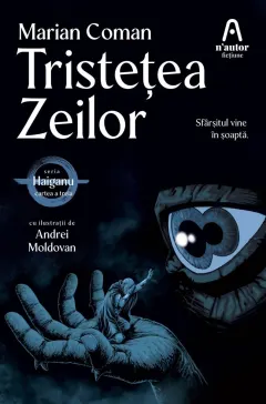 Coperta cărții Tristetea Zeilor. Seria Haiganu Vol.3