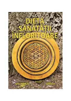 Coperta cărții Dieta sănătății înfloritoare
