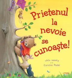 Coperta cărții Prietenul la nevoie se cunoaste!