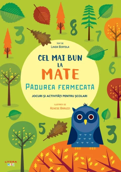 Coperta cărții Cel mai bun la mate. Pădurea fermecată. Jocuri și activități pentru școlari