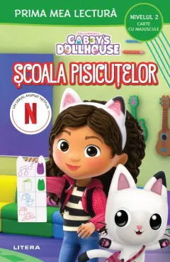 Coperta cărții Gabby's Dollhouse. Scoala pisicutelor (Nivelul 2 Carte cu majuscule)
