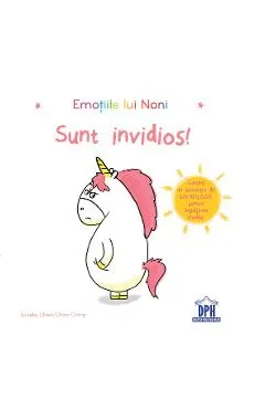 Coperta cărții Sunt invidios! Emotiile lui Noni