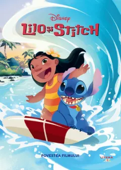 Coperta cărții Disney. Lilo si Stitch. Povestea filmului