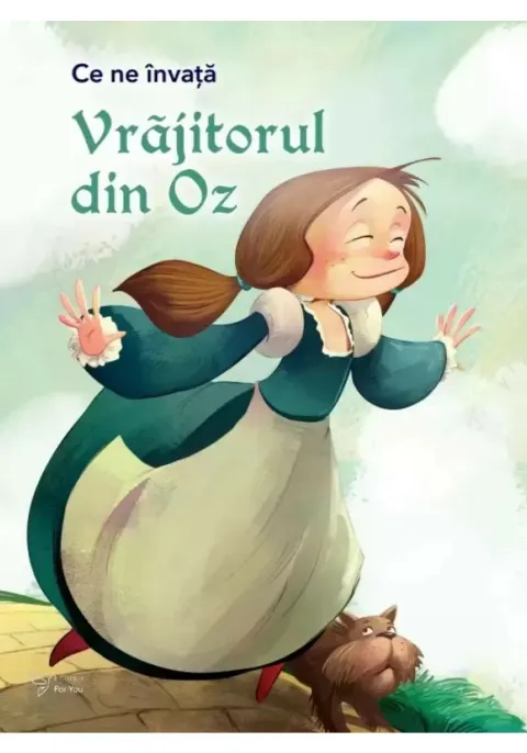 Coperta cărții Ce ne invata Vrajitorul din Oz