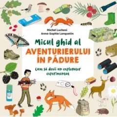 Coperta cărții Micul ghid al aventurierului in padure