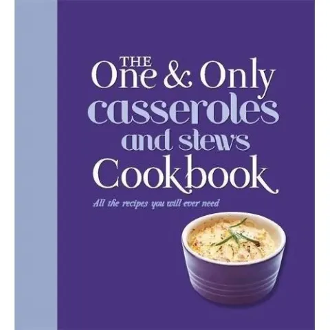 Coperta cărții The One and Only Casserole and Stews Cookbook