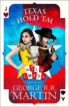 Coperta cărții Texas Hold'em - Wild Cards (Edited by George R. R. Martin)