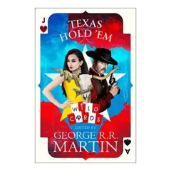 Coperta cărții Texas Hold'em - Wild Cards (Edited by George R. R. Martin)