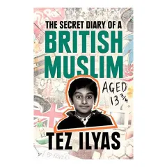 Coperta cărții Secret Diary of a British Muslim Aged 13 3/4