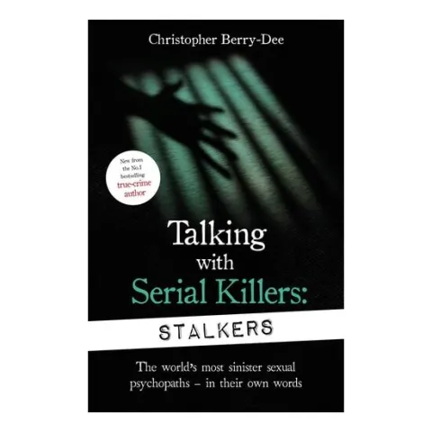 Coperta cărții Talking With Serial Killers: Stalkers