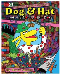 Coperta cărții Dog and Hat and the Lost Polka Dots