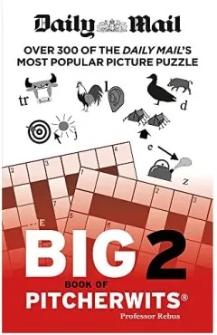 Coperta cărții Daily Mail Big Book of Pitcherwits 2, The Daily Mail DMG Media Ltd, Daily Mail