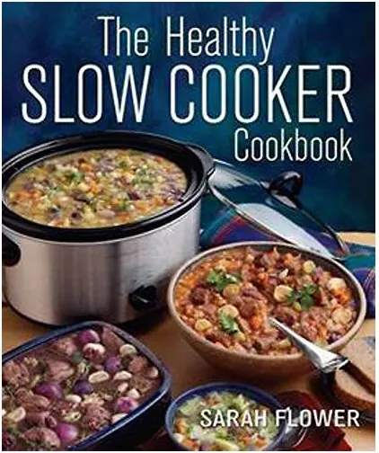 Coperta cărții Healthy Slow Cooker Cookbook