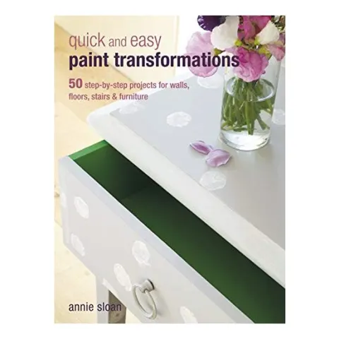 Coperta cărții Quick and Easy Paint Transformations, Annie Sloan