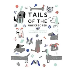 Coperta cărții Tails of the Unexpected, QUADRILLE PUBLISHING
