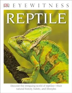 Coperta cărții Eyewitness Reptile, DK