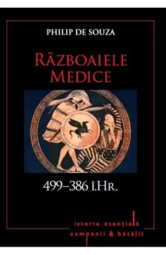 Coperta cărții Razboaiele Medice (499-386 i.Hr.)