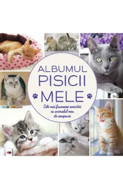 Coperta cărții Albumul pisicii mele