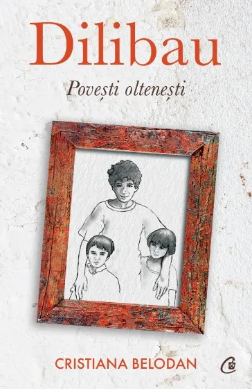 Coperta cărții Dilibau. Povesti oltenesti