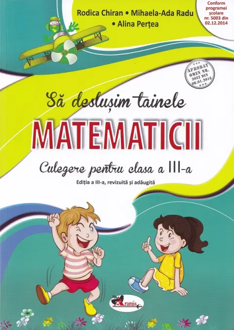 Coperta cărții Sa deslusim tainele matematicii. Culegere pentru clasa a III-a