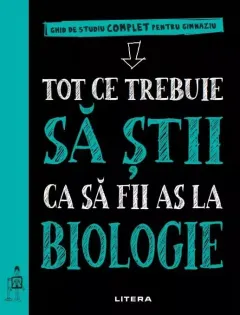 Coperta cărții Tot ce trebuie să știi ca să fii as la biologie