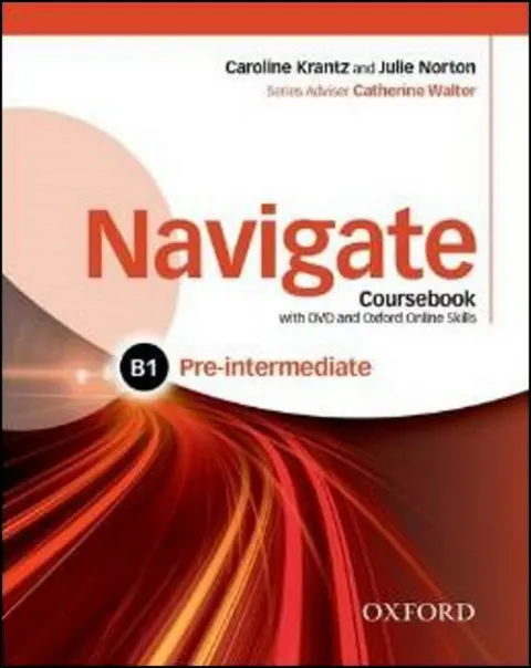 Coperta cărții Navigate Pre-Intermediate B1 Coursebook, e-book and Oxford Online Skills Program- REDUCERE 30%