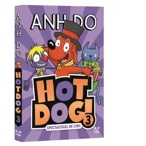 Coperta cărții Hotdog 3! Spectacolul de circ