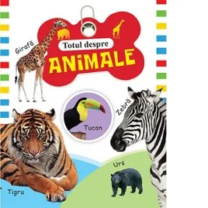 Coperta cărții Totul despre animale