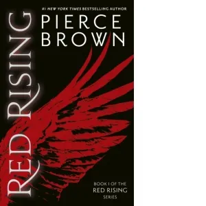 Coperta cărții Red Rising. Book 1 of the Red Rising Series