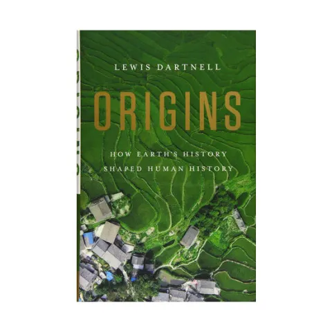 Coperta cărții Origins: how Earth's history shaped human history