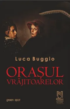 Coperta cărții Orașul vrăjitoarelor