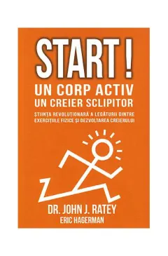Coperta cărții Start! Un corp activ, un creier sclipitor