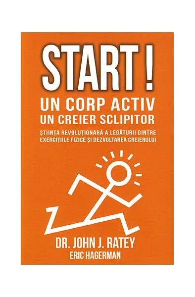 Coperta cărții Start! Un corp activ, un creier sclipitor
