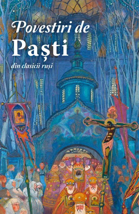 Coperta cărții Povestiri de Paști din clasicii ruși